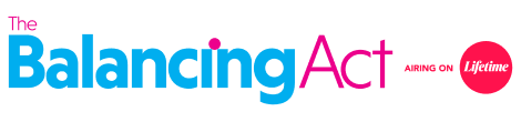 The Balancing Act Airing on Lifetime